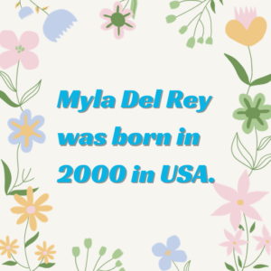 Myla Del Rey (TikToker) Age, Wiki, Biography, Height, Boyfriend, Facts