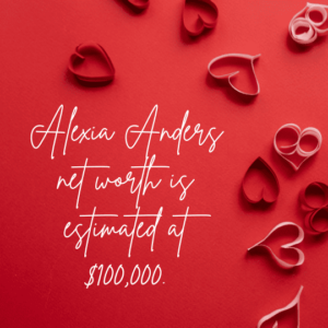 Alexia Anders Net Worth, Descent, Age, Wiki, Height and Career - Pop Creep