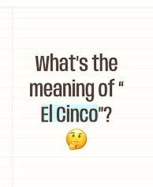El Cinco Meaning